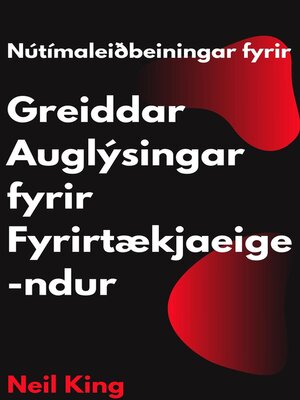 cover image of Nútímaleiðbeiningar fyrir Greiddar Auglýsingar fyrir Fyrirtækjaeigendur
